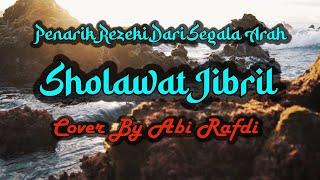 Download lagu Sholawat Jibril Penarik Rezeki Dari Segala Arah Cover Abi Rafdi mp3 Download lagu Sholawat Jibril Penarik Rezeki Dari Segala Arah Cover Abi Rafdi mp3