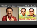 33 Rajan Nagendra HITS Tribute To GOD Of Music SPB