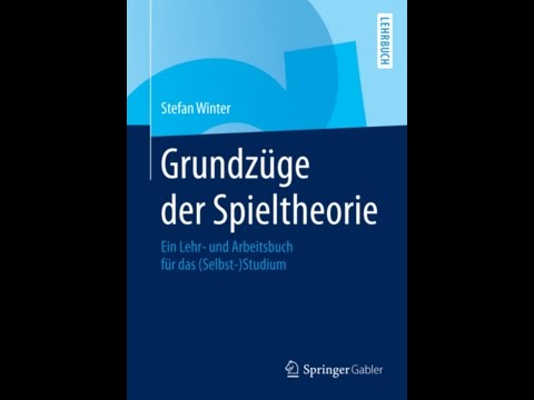 01. Vorlesung - Grundzüge der Spieltheorie