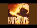 BACK2BACK Sped Up Version