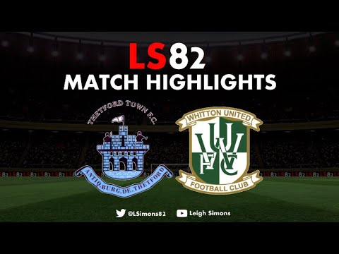 Thetford Town V Whitton Utd