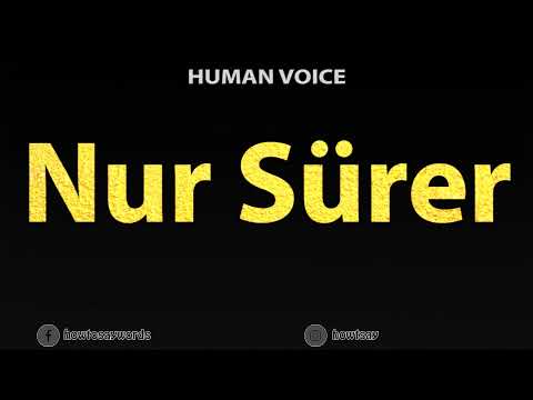How To Pronounce Nur Surer