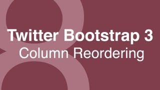 Twitter Bootstrap 3 Tutorials 1.8: Introduction to reordering columns in a grid in new bootstrap 3