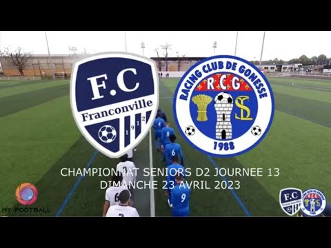 DIMANCHE 23 AVRIL SENIORS D2 FC FRANCONVILLE - RC GONESSE LE MATCH