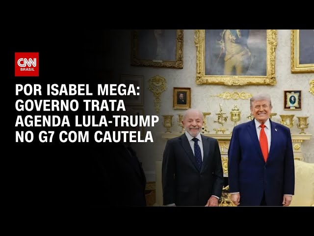 Governo trata agenda Lula-Trump no G7 com cautela | LIVE CNN
