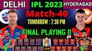 IPL 2023 | Delhi Capitals vs Sunrise Hyderabad Playing 11 2023 | DC vs SRH Playing 11 2023