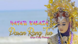 Download lagu Dendang Minang Terbaru Hayati Kalasa - Pasan Rang Tuo mp3