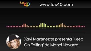 Xavi Martínez presenta 'Keep On Falling' de Manel Navarro