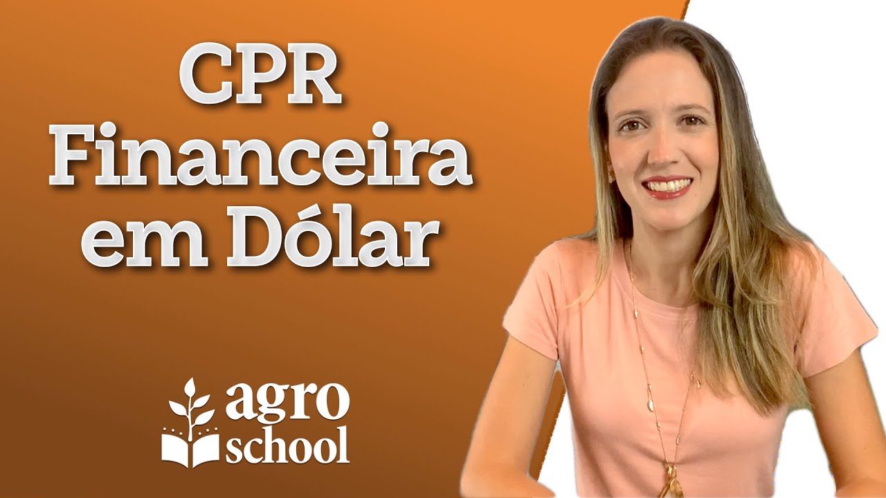 AgroSchool - CPR Financeira em Dólar