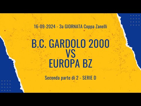 2023/2024 - Terza Giornata - Serie D | Coppa Zanelli -  Gardolo vs Europa BZ - Seconda parte