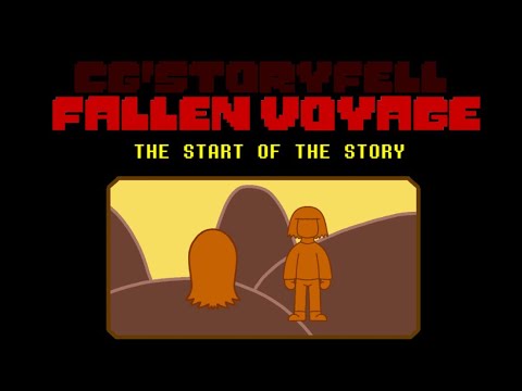 CG!Storyfell: Fallen Voyage: The Start Of The Story