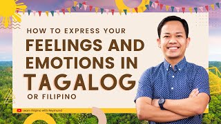 Download lagu How to Express Emotions and Feelings in Tagalog || LEARN TAGALOG mp3