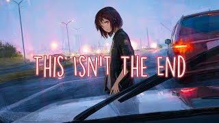 Nightcore - This Isn't The End ( Lyrics ) || Owl City