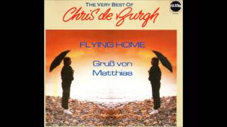 Chris de Burgh - FLYING HOME - THE VERY BEST OF Chris de Burgh - Gruß von Matthias