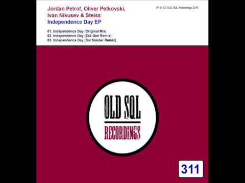 Jordan Petrof, Oliver Petkovski, Ivan Nikusev & Steiss - Independence Day (Sal Sonder Remix)