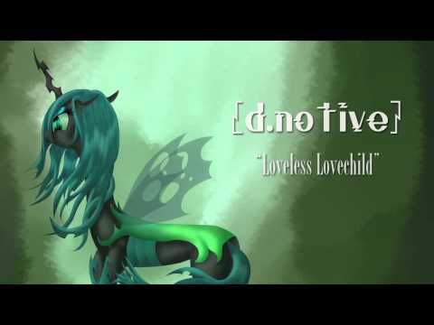d.notive - Loveless Lovechild