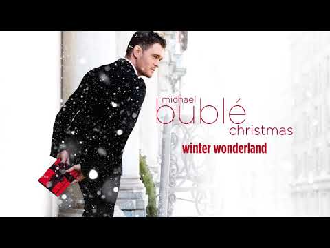Michael Bublé - Winter Wonderland [Official HD]