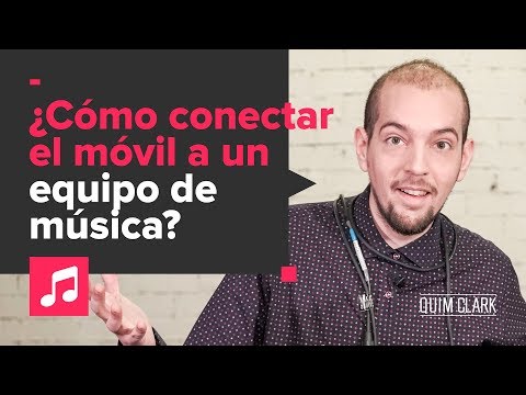 ¿Cómo conectar el móvil a un equipo de música?