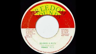 Prince Alla - Blood A Go Run + Version