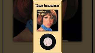 Senmiha Yankı - Sıcak Sımsıcaksın