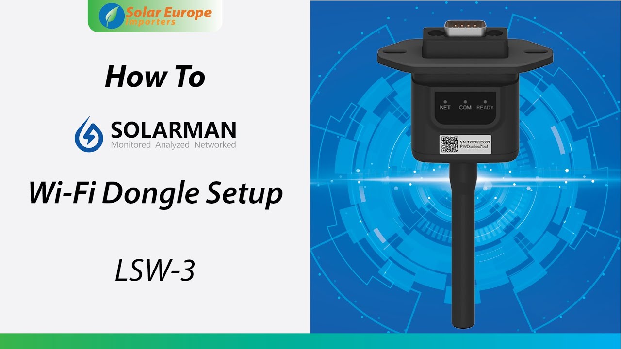 How to - Solarman Data Logger Setup & Wi-Fi Configuration