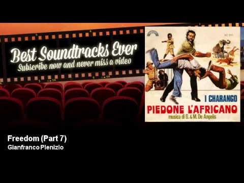Gianfranco Plenizio - Freedom - Part 7 - Piedone L'Africano (1978)