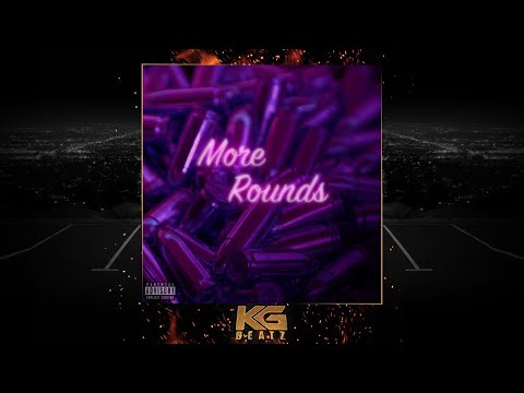97Sicc - More Rounds [New 2019]
