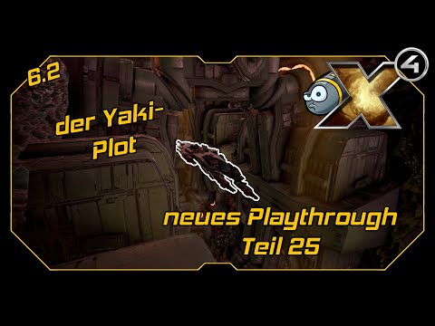 X4: Foundations 6.2 - Fresh-Restart - der Yaki-Plot