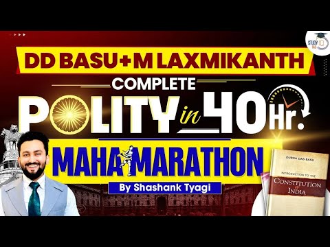 Complete Polity through DD Basu + Laxmikanth in one Video for UPSC CSE | StudyIQ IAS