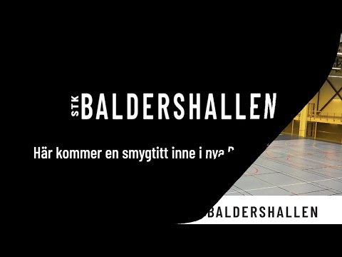 Smygtitt i nya Baldershallen!