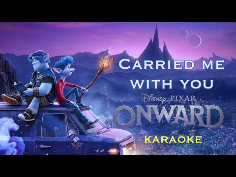 CARRIED ME WITH YOU Karaoke | Disney Onward