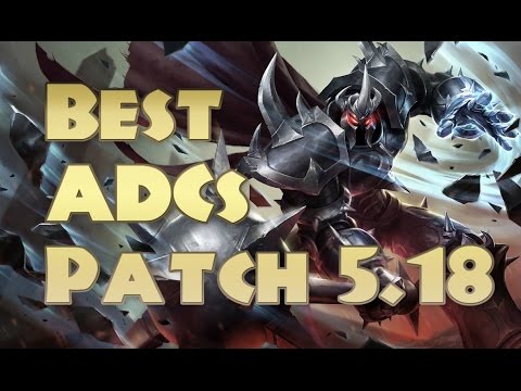 Best ADCs Patch 5.18 | Top 5 ADCs To Carry Solo Queue Patch 5.18