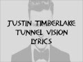 Justin Timberlake - Tunnel Vision Lyrics HQ 2013 ...