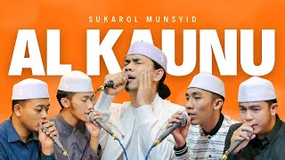 Download lagu AL KAUNU | SUKAROL MUNSYID mp3
