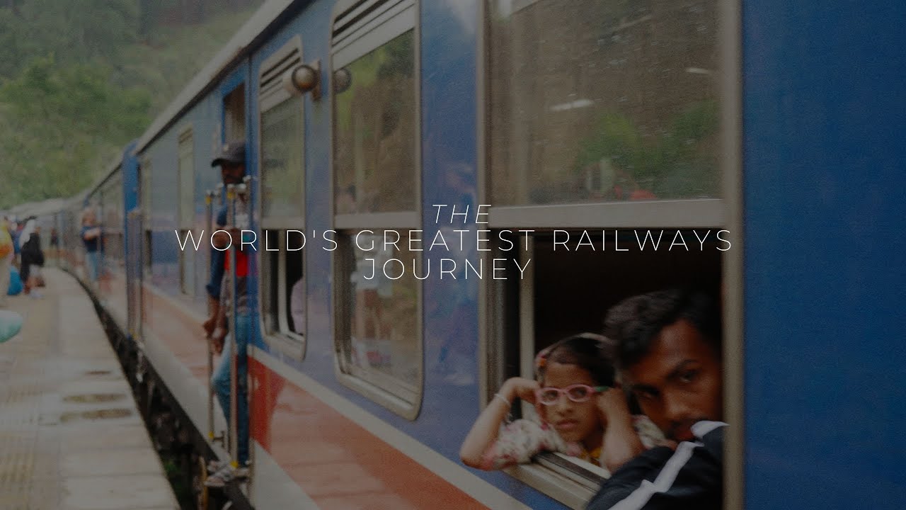 Sri lanka - the world's greatest train journey