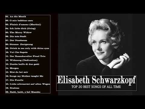 Elisabeth Schwarzkopf Greatest Hits - Best Songs Of Elisabeth Schwarzkopf