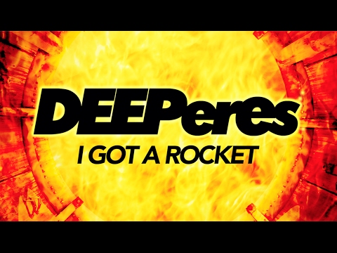 DEEPeres - I got a rocket (Original Mix) [ Electronic Music ]
