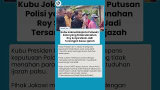 Kubu Jokowi Santai! Roy Suryo Cs Tak Ditahan: "Itu Kewenangan Penyidik"
