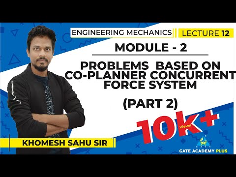 Video Lectures on Engineering Mechanics by Khomesh Sahu Sir