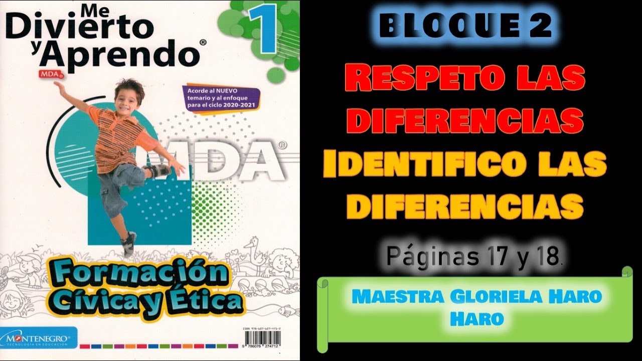 Respeto las diferencias -Guía MDA 1⁰ Formación cívica y ética página 17 y 18.