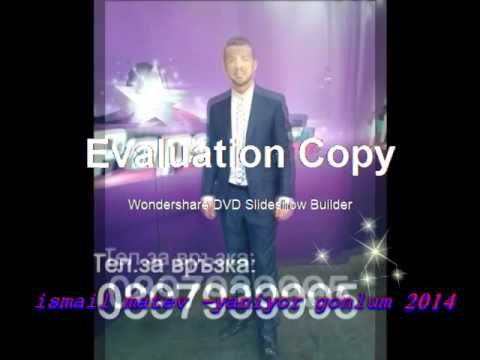 ismail popstar 2014 yaniyor gonlum