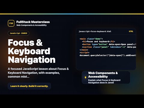Focus Keyboard Navigation Explained Fullstack Masterclass Javascript Course