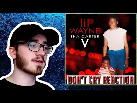 Lil Wayne "Don't Cry" (feat. XXXTENTACION) - REACTION/REVIEW Video
