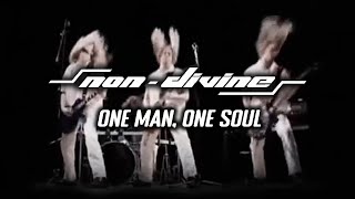 Non-Divine - One Man, One Soul