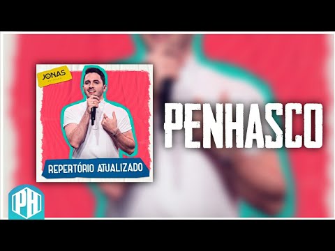Penhasco - Jonas Esticado - Repertório Atualizado