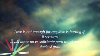 Above &amp; Beyond - Love is not enough (lyrics ing-esp)