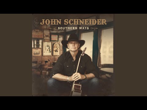 Whistlin Dixie - John Schneider