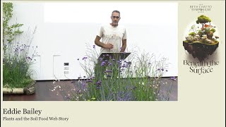 Eddie Bailey - Plants and the Soil Food Web Story