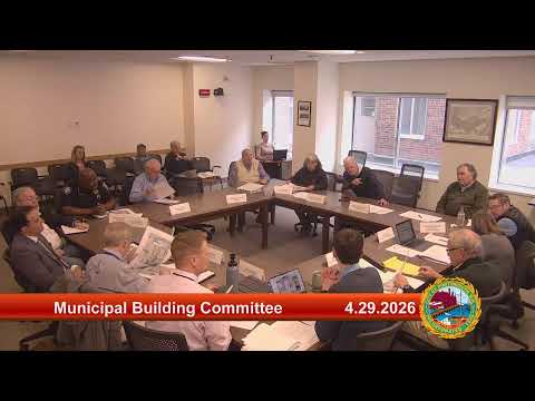 4.29.2026 Municipal Building Committee