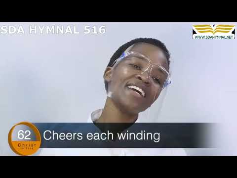 All the way hymn with lyrics | SDA Hymnal  516 | Christ in song 62 | All the Way My Savior Leads Me